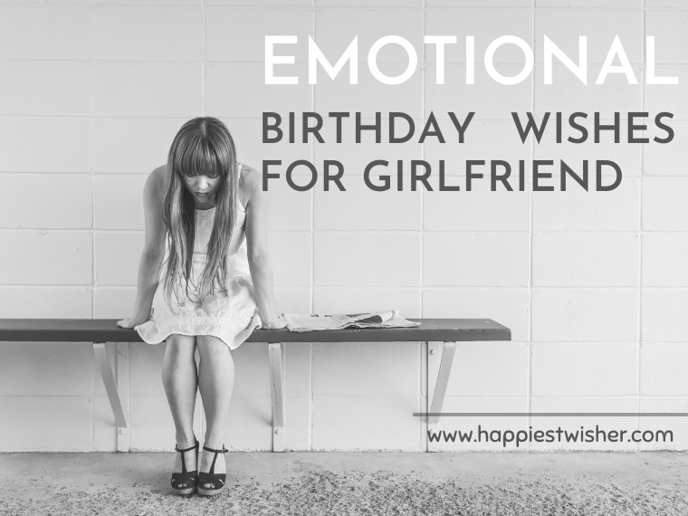Emotional Birthday Wishes for Girlfriend